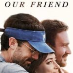 Profile picture of Watch Our Friend (The Friend) (2020) Movie Online 4k Quality